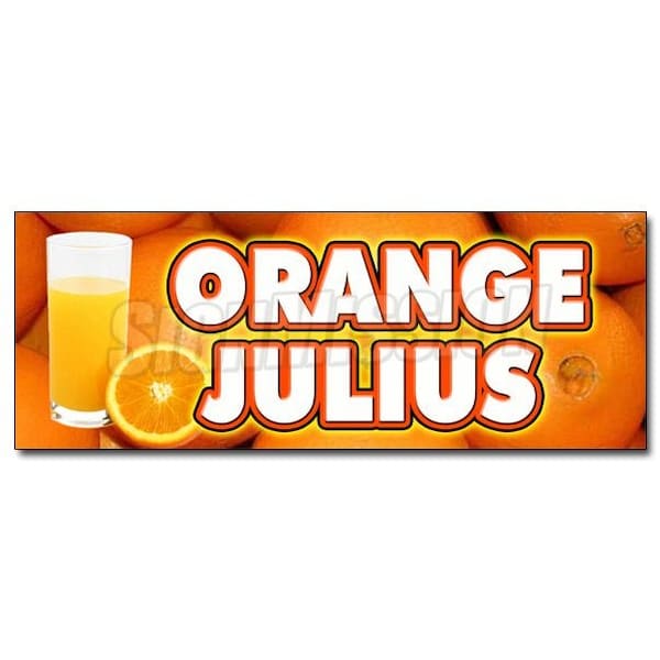 ORANGE JULIUS DECAL sticker fresh drinks cold ice soda water, D-36 Orange Julius
